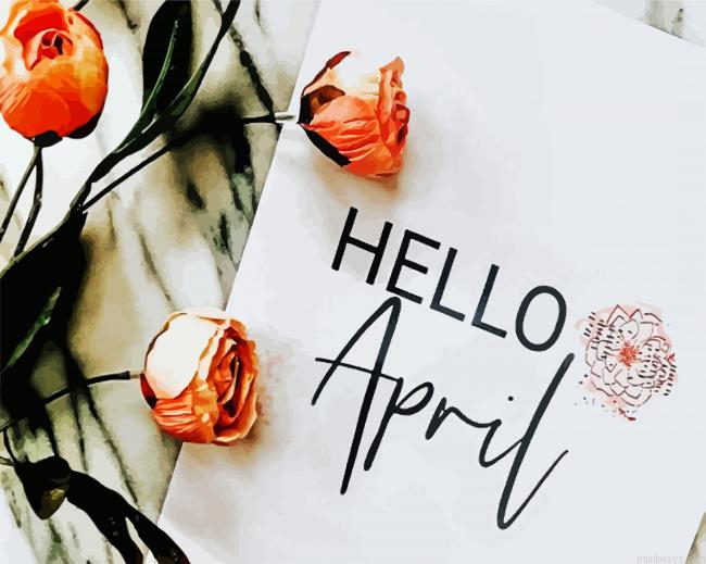 Hello April With Flowers Painting By Numberss.png